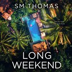 Long Weekend cover image