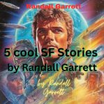 5 cool SF stories cover image