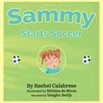 Sammy Starts Soccer cover image
