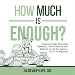 How Much Is Enough? cover image