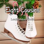 Eight Cousins cover image