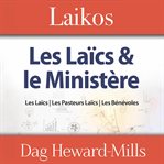 Laikos- Les Laïcs Et Le Ministère