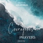 Courageous Prayers cover image