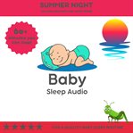 Summer Night : Calming Crickets and White Noise cover image