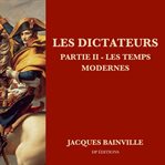 Les temps modernes : Les Dictateurs cover image