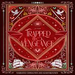 Trapped by Vengeance cover image