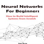 Neural Networks for Beginners cover image