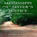 Mississippi "a" Sister's Justice cover image