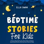 Bedtime stories for kids cover image
