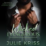 Wicked Dangerous