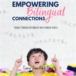 Empowering Bilingual Connections cover image