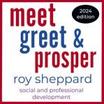 Meet Greet and Prosper cover image