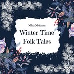 Winter Time Folk Tales cover image