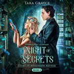 Night of Secrets : Court of Midsummer Mayhem cover image