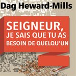 Seigneur, Je Sais Que Tu As Besoin De Quelqu'un cover image