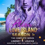 Alien Love Island Season 1 : The Complete Series. Books #1-5. Alien Love Island Season 1 cover image