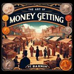 The Art of Money Getting cover image