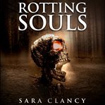 Rotting Souls cover image