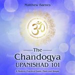 The Chandogya Upanishad 101 cover image