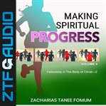Making Spiritual Progress, Volume 4 cover image