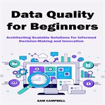 Data Quality for Beginners cover image