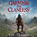 Garmish the Clanless cover image
