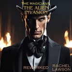 The Alien Invasion : Reworked cover image