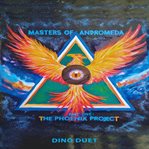 The Phoenix Project : Masters of Andromeda Part One cover image