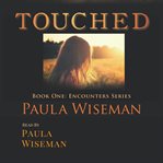 Touched : Encounters cover image