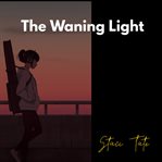 The Waning Light cover image
