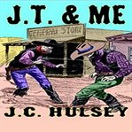 J.T. & Me cover image
