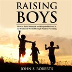 Raising Boys cover image