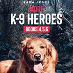 More K-9 Heroes cover image