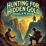 Hunting for Hidden Gold cover image