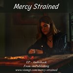Mercy Strained cover image