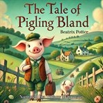 The Tale of Pigling Bland cover image