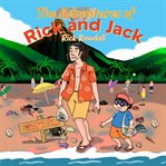 The Adventures of Rick and Jack cover image
