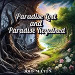 Paradise Lost and Paradise Regained cover image