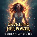 Unveiling Her Power : The Female Body's Role in Human Evolution cover image