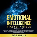 Emotional Intelligence Mastery Bible cover image