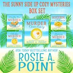 The Sunny Side Up Cozy Mysteries Box Set : Books #1-5. Sunny Side Up Cozy Mystery cover image