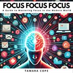 Focus Focus Focus cover image