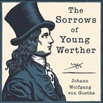 The Sorrows of Young Werther cover image