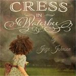 Cress in Waterbee : Cress cover image