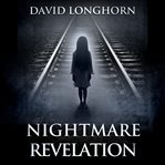 Nightmare Revelation : Nightmare (Longhorn) cover image