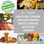 Diabetic Recipe Books, Low Calorie Recipes, Low Carb Recipes, Gluten Free Cookbooks cover image