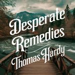 Desperate Remedies cover image