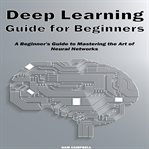 Deep Learning Guide for Beginners cover image
