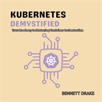 Kubernetes Demystified cover image