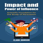 Impact and Power of Influence cover image